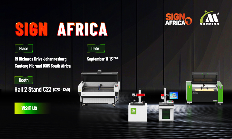 Han’s Yueming Laser will participate in SIGN AFRICA 2024