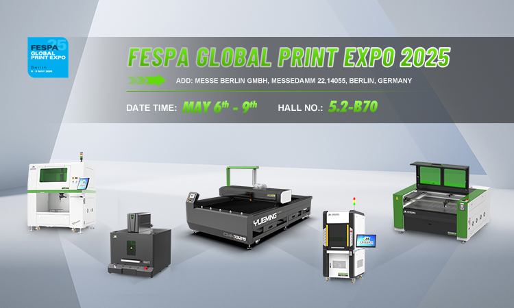 Han's Yueming Laser Group Invites You to Attend The FESPA GLOBAL PRINT EXPO 2025