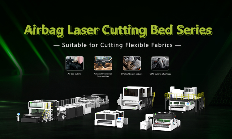Airbag Laser cutting Bed series